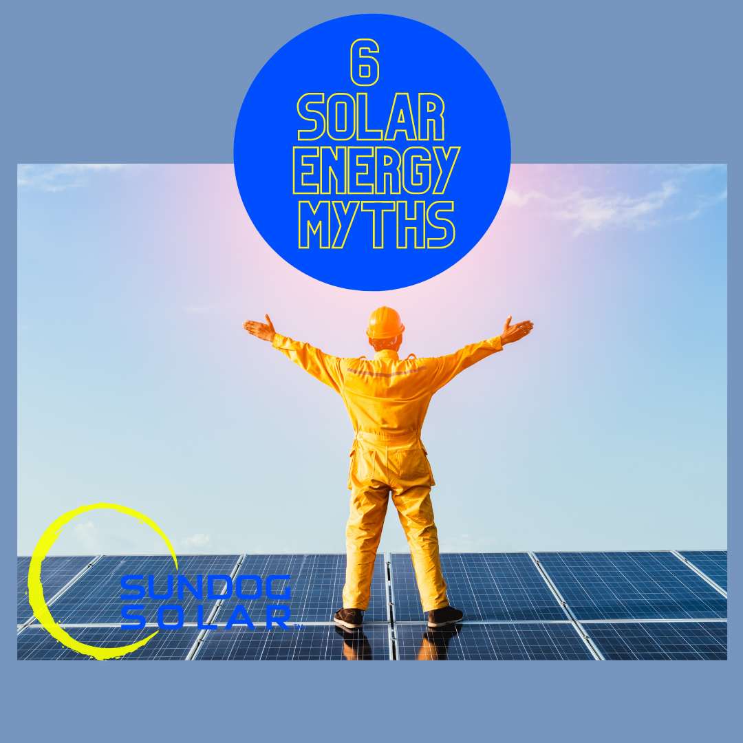 6 solar energy myths